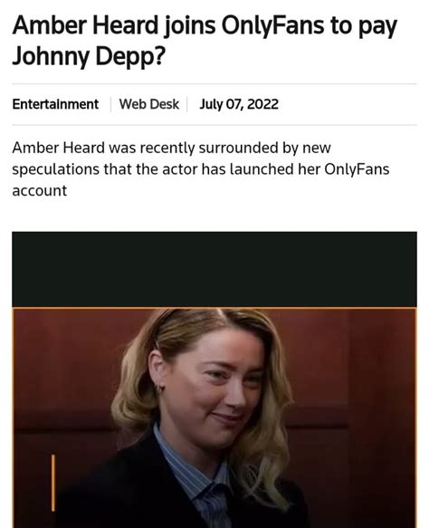 onlyfans amber heard|Broke Amber Heard to Join OnlyFans to Pay Johnny Depp $10。